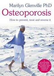 Dr Marilyn Glenville - Osteoporosis - HealthyLiving.ie