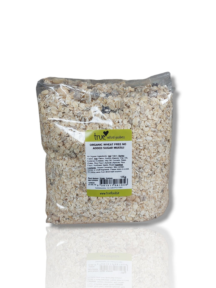 True Natural Goodness Organic Wheat Free No Added Sugar Muesli 1kg - HealthyLiving.ie